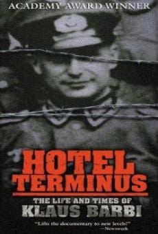 Ver película Hotel Terminus: The Life and Times of Klaus Barbie