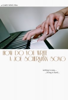 Ver película How Do You Write a Joe Schermann Song