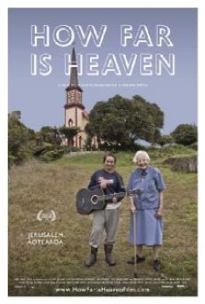 Watch How Far Is Heaven online stream