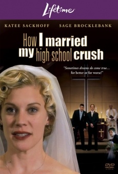 Película: How I Married My High School Crush