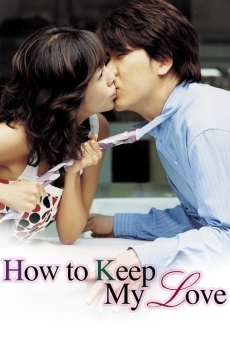 Película: How to Keep My Love