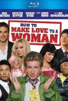 Ver película How to Make Love to a Woman