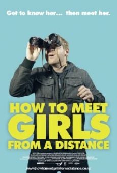 How to Meet Girls from a Distance online