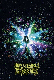 How to Talk to Girls at Parties, película completa en español