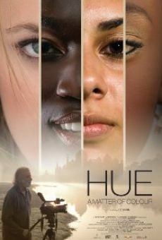 Watch Hue: A Matter of Colour online stream