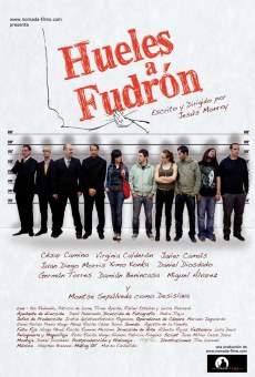 Hueles a fudrón (2010)