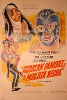 Ver película Huracán Ramírez y la monjita negra