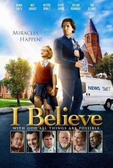 I Believe on-line gratuito