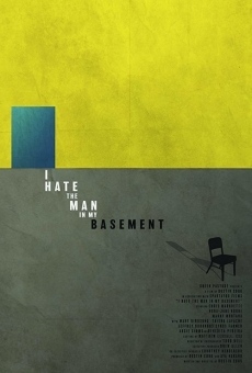 I Hate the Man in My Basement online kostenlos