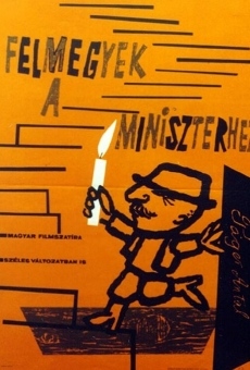 Felmegyek a miniszterhez streaming en ligne gratuit