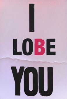 I LOBE YOU streaming en ligne gratuit