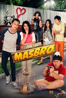 I Love You Masbro online streaming