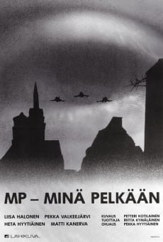 MP - Minä pelkään