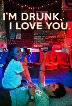 Ver película I'm Drunk, I Love You