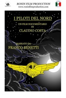 I piloti del nord en ligne gratuit