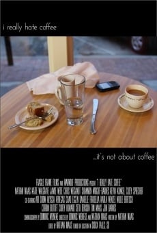 Ver película I Really Hate Coffee