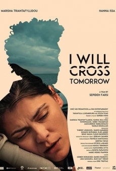 I Will Cross Tomorrow