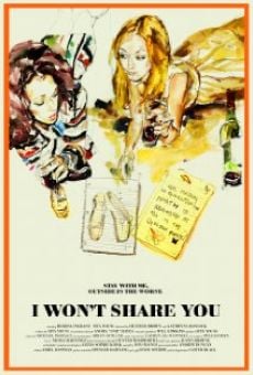 I Won't Share You en ligne gratuit