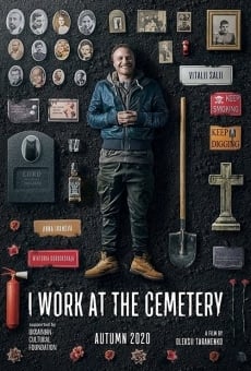 Ver película I Work at the Cemetery