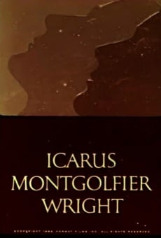 Ver película Icarus Montgolfier Wright