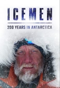 Ver película Hombres de hielo: 200 años en la Antártida