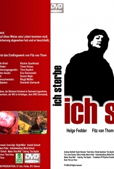 Ich sterbe (2004)