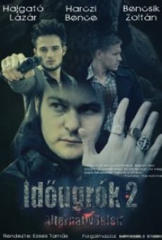 Ver película Idõugrók 2 - Alternatív jelen
