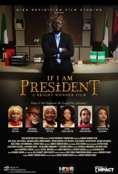 If I Am President online