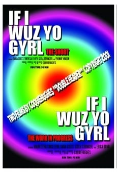 If I Wuz Yo Gyrl: An Experimental Work in Progress online free