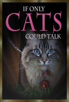 Ver película If Only Cats Could Talk