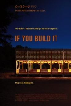 Watch If You Build It online stream