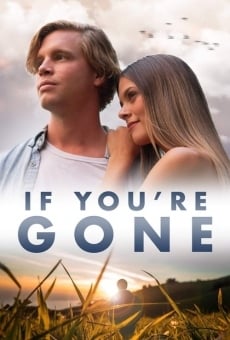 If You're Gone en ligne gratuit