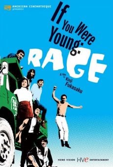 Ver película If You Were Young: Rage