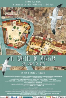 Ver película Il Ghetto di Venezia - 500 anni di vita