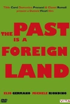 Il passato è una terra straniera