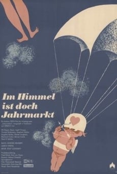 Im Himmel ist doch Jahrmarkt on-line gratuito