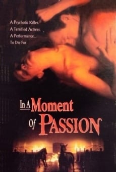 In a Moment of Passion