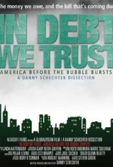 In Debt We Trust: America Before the Bubble Bursts