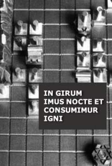 In girum imus nocte et consumimur igni en ligne gratuit