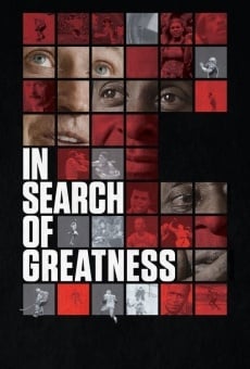 In Search of Greatness stream online deutsch