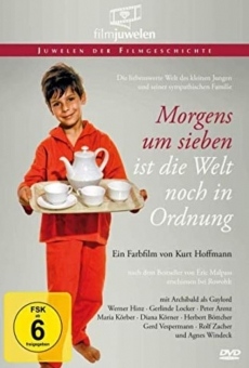 Morgens um Sieben ist die Welt noch in Ordnung on-line gratuito