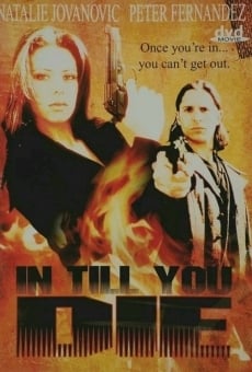 In Till You Die online streaming