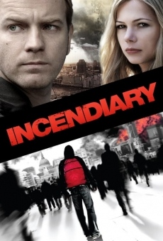 Watch Incendiary online stream