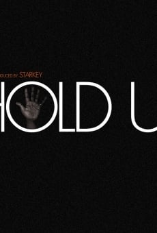 Hold-Up online streaming
