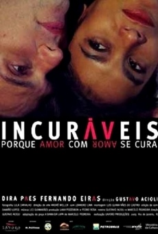 Watch Incuráveis online stream