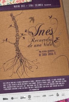 Inés, Recuerdos de una Vida (2014)