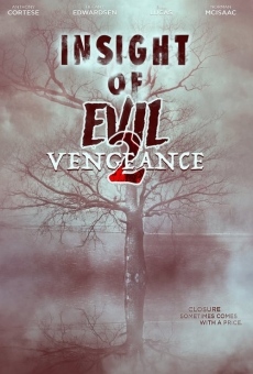 Insight of Evil 2: Vengeance (2019)