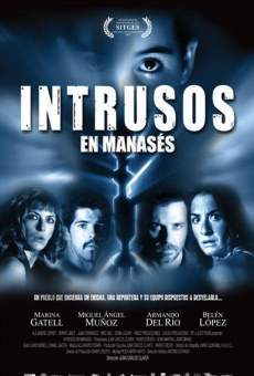 Intrusos en Manasés online streaming