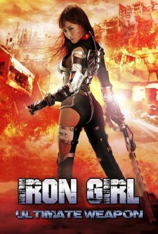 Iron Girl: Ultimate Weapon streaming en ligne gratuit