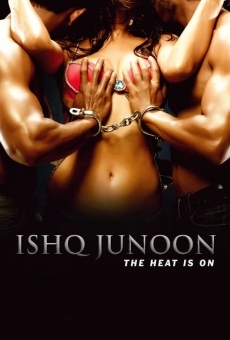 Ishq Junoon: The Heat is On